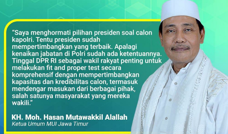 Ketua MUI Jatim Hormati Keputusan Jokowi Tunjuk Komjen Listyo Sigit Jadi Calon Kapolri