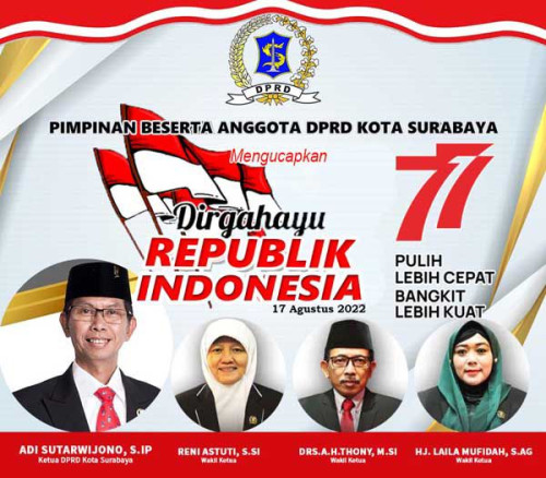 Pimpinan dan Anggota DPRD Surabaya Mengucapkan HUT RI ke-78