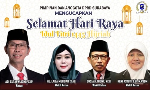 Pimpinan dan Anggota DPRD Surabaya Mengucapkan Selamat Hari Raya Idul Fitri 1445 Hijriah
