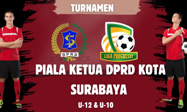 Piala Ketua DPRD Surabaya Akan Bergulir, Ajang Pembinaan Talenta Muda